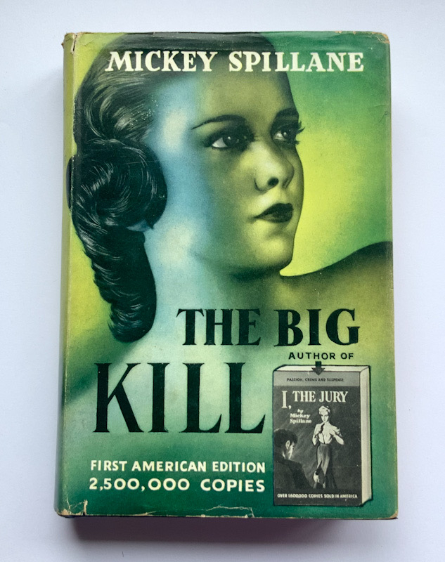 THE BIG KILL British crime pulp fiction book by Mickey Spillane 1953